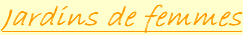 Jardins de femmes