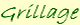 Grillage